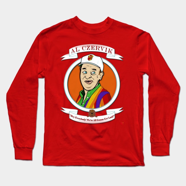 Caddyshack - Al Czervik Long Sleeve T-Shirt by MonkeyBubble